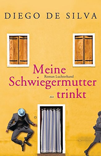 Stock image for Meine Schwiegermutter trinkt: Roman for sale by medimops
