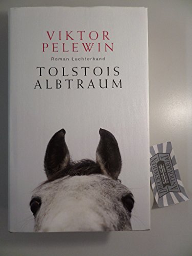 Beispielbild fr Tolstois Albtraum: Roman zum Verkauf von medimops