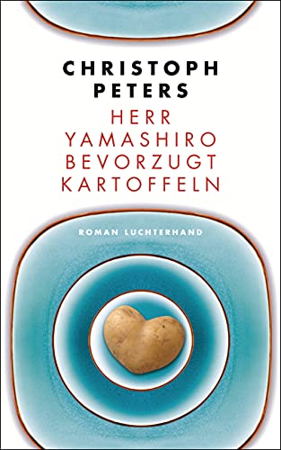 Beispielbild fr Herr Yamashiro bevorzugt Kartoffeln: Roman zum Verkauf von medimops