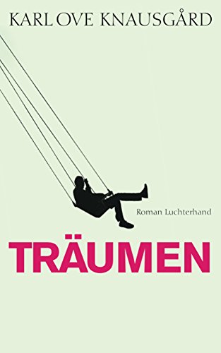 Beispielbild fr Trumen: Roman (Das autobiographische Projekt, Band 5) zum Verkauf von medimops