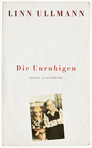 9783630874210: Die Unruhigen: Roman