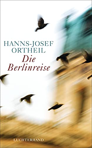 Stock image for Die Berlinreise : Roman eines Nachgeborenen. for sale by Antiquariat KAMAS