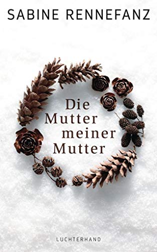 Stock image for Die Mutter meiner Mutter for sale by medimops