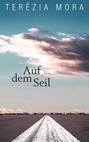 9783630874975: Auf dem Seil: Roman