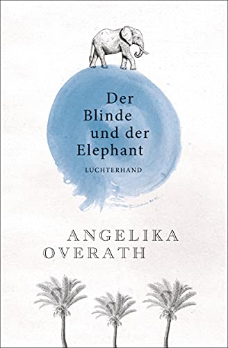 Beispielbild fr Der Blinde und der Elephant: Geschichten vom Sehen und Begreifen zum Verkauf von medimops