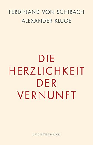 Imagen de archivo de Die Herzlichkeit der Vernunft -Language: german a la venta por GreatBookPrices