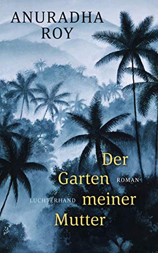 Beispielbild fr Der Garten meiner Mutter: Roman zum Verkauf von medimops