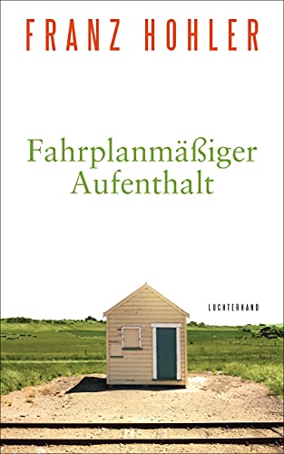 9783630876399: Fahrplanmiger Aufenthalt