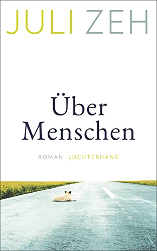 Stock image for Uber Menschen: Roman for sale by WorldofBooks