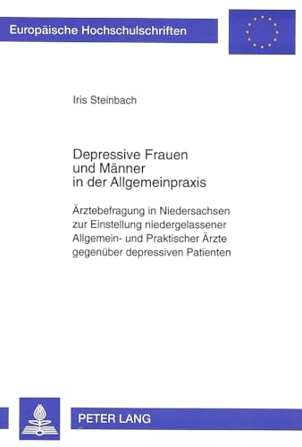 Imagen de archivo de Depressive Frauen und Mnner in der Allgemeinpraxis. a la venta por SKULIMA Wiss. Versandbuchhandlung