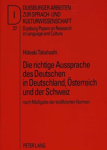 Imagen de archivo de Die richtige Aussprache des Deutschen in Deutschland, sterreich und der Schweiz nach Massgabe der kodifizierten Normen . a la venta por Ganymed - Wissenschaftliches Antiquariat