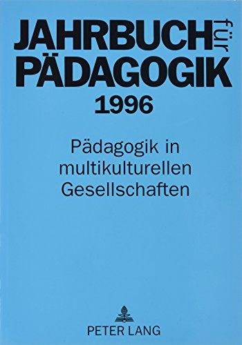 Beispielbild fr Pdagogik in multikulturellen Gesellschaften, 1996 zum Verkauf von medimops