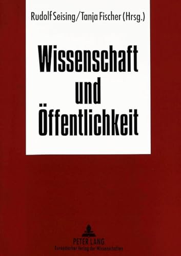 Stock image for Wissenschaft und ffentlichkeit. for sale by SKULIMA Wiss. Versandbuchhandlung