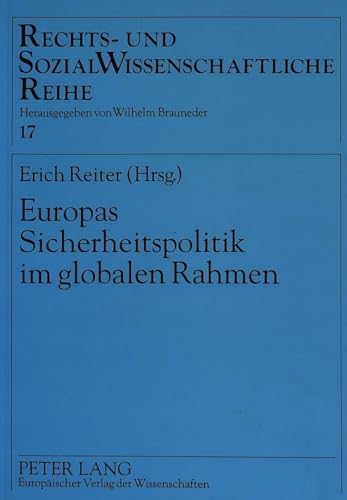 9783631308196: Europas Sicherheitspolitik Im Globalen Rahmen: 17