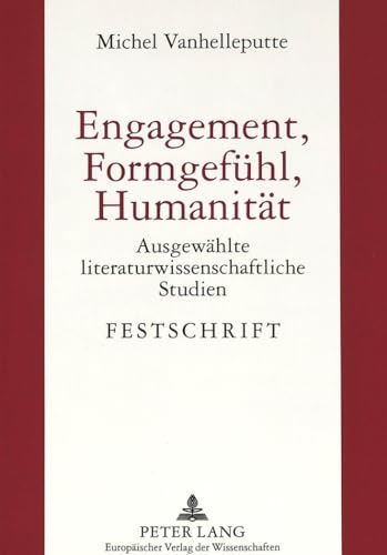 Stock image for Engagement, Formgefhl, Humanitt. for sale by SKULIMA Wiss. Versandbuchhandlung