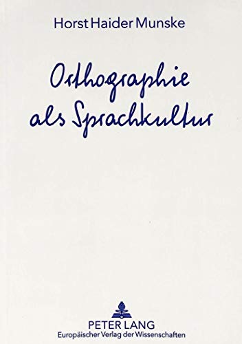 9783631311424: Orthographie ALS Sprachkultur