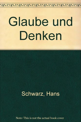 9783631311431: Glaube und Denken: Jahrbuch der Karl-Heim-Gesellschaft- 9. Jahrgang 1996 (German Edition)