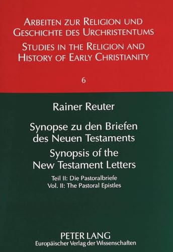 Beispielbild fr Synopse zu den Briefen des Neuen Testaments. Tei II: Die Pastoralbiefe. zum Verkauf von SKULIMA Wiss. Versandbuchhandlung