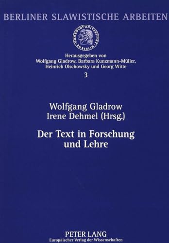 Imagen de archivo de Der Text in Forschung und Lehre. a la venta por SKULIMA Wiss. Versandbuchhandlung