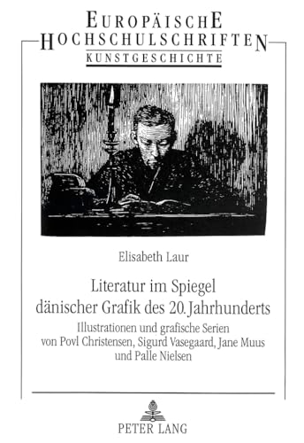 Stock image for Literatur im Spiegel dnischer Grafik des 20. Jahrhunderts. for sale by SKULIMA Wiss. Versandbuchhandlung