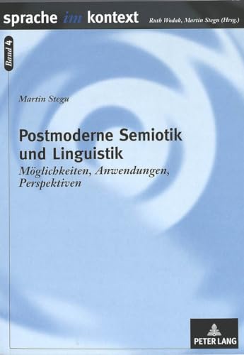 Beispielbild fr Postmoderne Semiotik und Linguistik. zum Verkauf von SKULIMA Wiss. Versandbuchhandlung