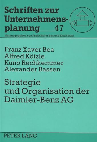Beispielbild fr Strategie und Organisation der Daimler-Benz AG : Eine Fallstudie zum Verkauf von Buchpark