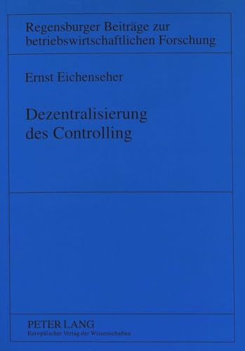 9783631321843: Dezentralisierung Des Controlling