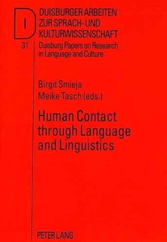 9783631323519: Human Contact Through Language And Linguistics: v. 31