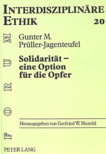 Stock image for Solidaritt - eine Option fr die Opfer. for sale by SKULIMA Wiss. Versandbuchhandlung