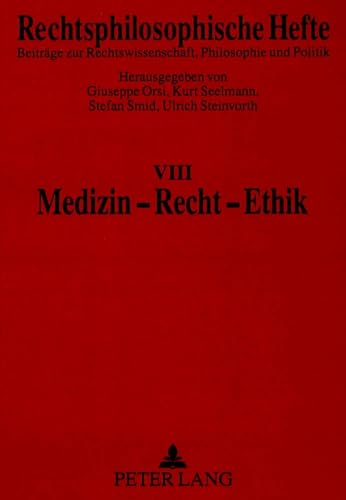 Stock image for Medizin - Recht - Ethik (Rechtsphilosophische Hefte) for sale by medimops