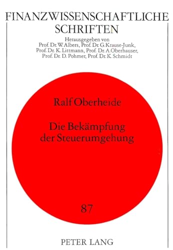 9783631331644: Die Bekmpfung der Steuerumgehung (Finanzwissenschaftliche Schriften) (German Edition)