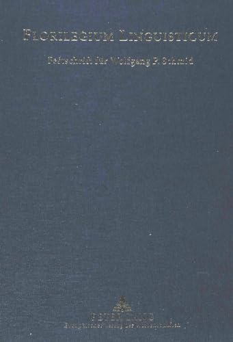 Florilegium Linguisticum: Festschrift fÃ¼r Wolfgang P. Schmid zum 70. Geburtstag (German Edition) (9783631338803) by Eggers, Eckhard; Becker, Joachim; Udolph, JÃ¼rgen; Weber, Dieter