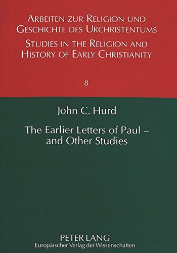 Beispielbild fr The Earlier Letters of Paul - and Other Studies. zum Verkauf von SKULIMA Wiss. Versandbuchhandlung