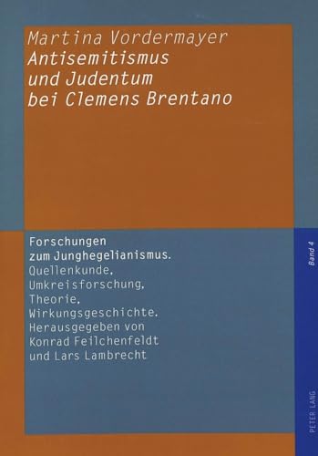 Antisemitismus und Judentum bei Clemens Brentano (German Edition) - Martina Vordermayer