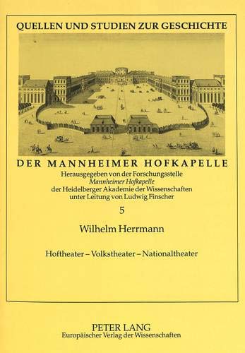 Hoftheater - Volkstheater - Nationaltheater (Paperback) - Wilhelm Herrmann