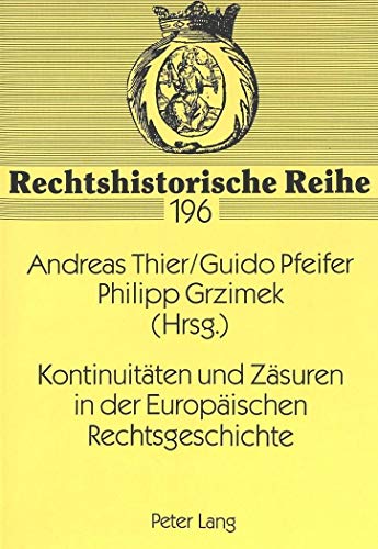 Beispielbild fr Kontinuitten und Zsuren in der europischen Rechtsgeschichte. zum Verkauf von Antiquariat  Werner Haschtmann