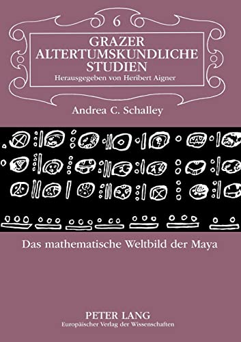 Beispielbild fr Das mathematische Weltbild der Maya. zum Verkauf von Antiquariat Herrmann