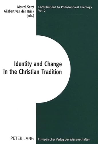 Beispielbild fr Identity and Change in the Christian Tradition. zum Verkauf von SKULIMA Wiss. Versandbuchhandlung