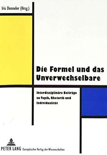 Imagen de archivo de Die Formel und das Unverwechselbare. a la venta por SKULIMA Wiss. Versandbuchhandlung
