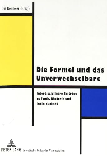 Stock image for Die Formel und das Unverwechselbare. for sale by SKULIMA Wiss. Versandbuchhandlung