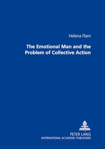 9783631355343: The Emotional Man and the Problem of Collective Action
