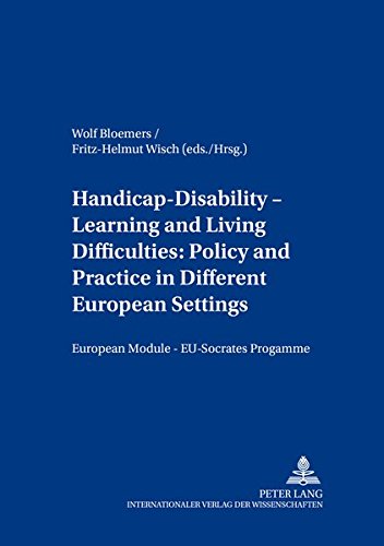 9783631355640: Handicap - Disability - Learning and Living Difficulties: Policy and Practice in Different European Settings Behinderung - Beeintraechtigung - Lern- ... Social Inclusion/Sozialgemeinschaft Europa)
