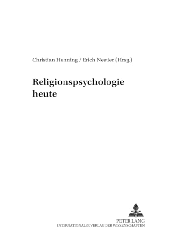 9783631359815: Religionspsychologie Heute: 2 (Einblicke)