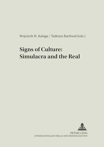 Beispielbild fr Signs of Culture: Simulacra and the Real (Literary & Cultural Theory) zum Verkauf von Revaluation Books