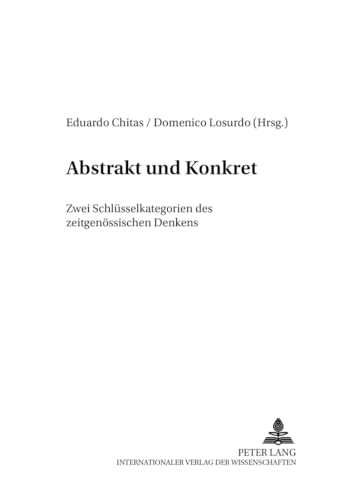 Imagen de archivo de Abstrakt und Konkret. a la venta por SKULIMA Wiss. Versandbuchhandlung