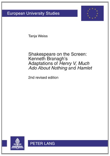 9783631366349: Shakespeare on the Screen: Kenneth Branagh’s Adaptations of Henry V, Much Ado About Nothing and Hamlet: 2nd revised edition: v. 75 (European ... Series 30: Theatre, Film & Television)