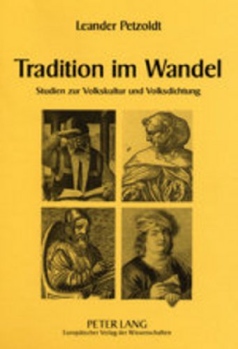 9783631373620: Tradition Im Wandel: Studien Zur Volkskultur Und Volksdichtung
