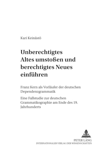 Imagen de archivo de Unberechtigtes Altes umstoen und berechtigtes Neues einfhren". a la venta por SKULIMA Wiss. Versandbuchhandlung