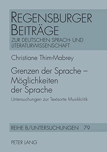 9783631375075: Grenzen der Sprache - Moeglichkeiten der Sprache: Untersuchungen zur Textsorte Musikkritik