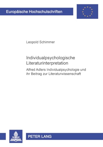 Imagen de archivo de Individualpsychologische Literaturinterpretation. a la venta por SKULIMA Wiss. Versandbuchhandlung